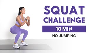 10 min SQUAT CHALLENGE  Full Body Fat Burn at Home No Jumping No Repeat [upl. by Yevreh620]