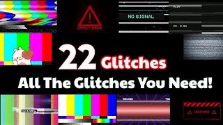 Free Full HD 22 Glitches  TV Glitch with Sound Effects [upl. by Epoillac]