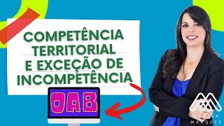 9  Competência Territorial e Exceção de incompetência [upl. by Fernandes768]