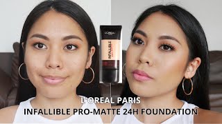 REVIEW LOréal Infallible 24hr ProMatte Foundation 107 Philippines [upl. by Nnylyak]