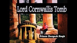 Lord cornwallis tomb Ghazipur uttar pradesh [upl. by Wohlen]