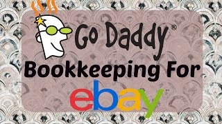 GoDaddy Bookkeeping For Your Ebay Business ♡ [upl. by Sherie]