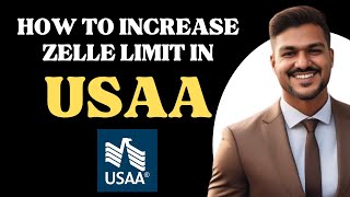 How to increase ZELLE limit in USAA l Double Z [upl. by Imailiv]