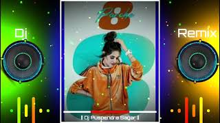 8 Parche Dj Remix Song  Baani Sandhu  Gur Sidhu  Gurneet Dosanjh  New Punjabi Song [upl. by Yllrebmik628]