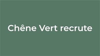 Chêne vert recrute [upl. by Einnil]