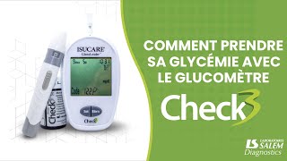 Comment prendre sa glycémie avec le glucomètre Check 3 [upl. by Enoitna]