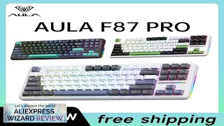 Aula F87 PRO Mechanical Keyboard 3 Mode 24GUSBBluetooth Tri Mode Wireless Keyboard Review [upl. by Leirbag]