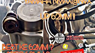 YAMAHA NMAXNVX UP SPEC 62MM  PADU KE   STANDART MODI JE [upl. by Howland]