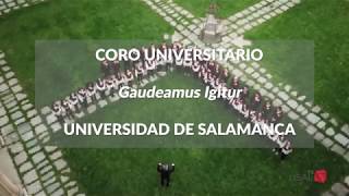 Coro universitario quotGaudeamus Igiturquot Universidad de Salamanca [upl. by Yoshiko245]