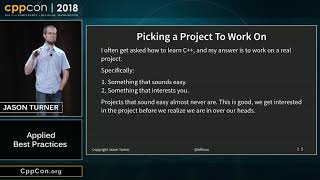 CppCon 2018 Jason Turner “Applied Best Practices” [upl. by Natsirt]