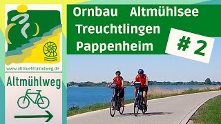 AltmühltalRadweg 2▶ Altmühlsee  Herrieden  Treuchtlingen  Pappenheim  Radtouren Radreise [upl. by Jania]