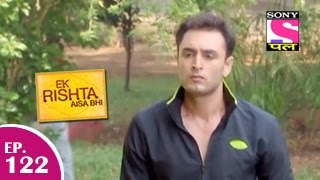 Ek Rishta Aisa Bhi  एक रिश्ता ऐसा भी  Episode 122  29th January 2015 [upl. by Ayahsal]