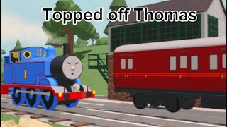 Topped off Thomas scene remake [upl. by Domenech497]