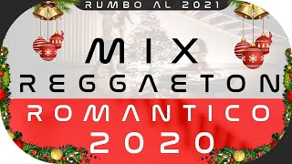 😏 MIX REGGAETON 2020 🔥 Reggaeton quotROMANTICOquot para HACER EL DELICIOSO [upl. by Enatan]