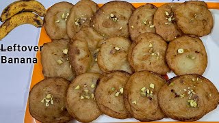 ज्यादा पके हुए केले से बनाए स्वादिष्ट पकवान  Leftover Banana Recipe [upl. by Kaia]