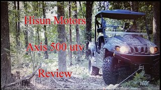 Hisun Axis 500 UTV Review [upl. by Rosinski611]