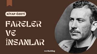 John Steinbeck  Fareler ve İnsanlar ÖZET Sesli Kitap Özeti Aç Dinle özet kitapözeti seslikitap [upl. by Nah]