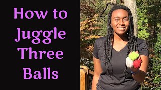 How to Juggle 3 Balls Beginner Tutorial [upl. by Garaway]