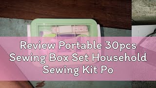 Review Portable 30pcs Sewing Box Set Household Sewing Kit Portable Large Three Layer [upl. by Erda]