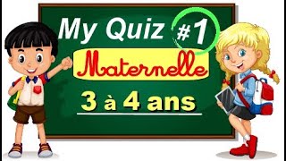 QUIZ 1 pour ENFANTS  Petite Section  Première année de maternelle  élèves âgés de 3 à 4 ans [upl. by Akired]