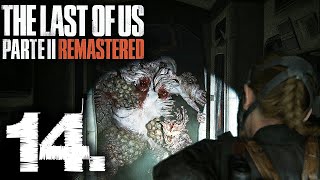 THE LAST OF US 2 REMASTERED GAMEPLAY ESPAÑOL PARTE 14  JUEGO COMPLETO DIFICULTAD REALISTA [upl. by Zarla101]