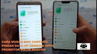 CARA MUDAH DAN GAMPANG PINDAH DATA HP ANDROID OPPO PROMOTOR OPPO WAJIB NONTON [upl. by Brosy]