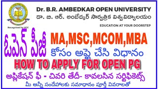 HOW TO APPLY OPEN PG MA MSC MCOM MBA DR BR AMBEDKAR OPEN UNIVERSITY PG APPLICATION FORM ఓపెన్ పీజీ [upl. by Janelle845]