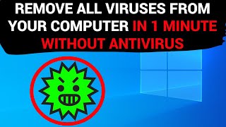 Remove ALL VIRUSES from your computer IN 1 MINUTE WITHOUT ANTIVIRUS [upl. by Norrahc]