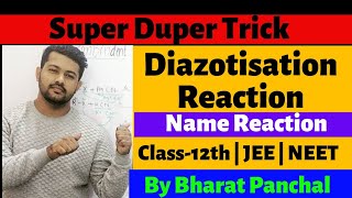 Super Trick For Diazotisation Reaction  Organic Chemistry  Class12th  JEE  NEET [upl. by Nedak114]