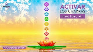 MEDITACION para EQUILIBRAR los CHAKRAS 🙏  Activar los 7 chakras  Mindfulness Online [upl. by Aiken]