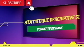 Statistique descriptive S1 Partie 1 Concepts de Base [upl. by Tnomal625]