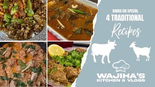 4 TRADITIONAL BAKRA EID DAWAT RECIPES  EID UL AZHA SPECIAL RECIPES  Wajihas kitchen amp vlogs [upl. by Spoor488]