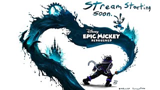 Watch Tarrasque Fail at Epic Mickey Rebrushed VOD 1 [upl. by Deacon664]