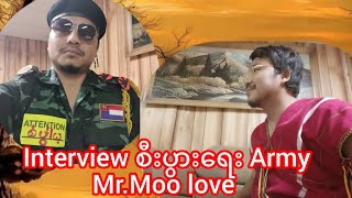 interview စီးပွားရေး Army🪖MrMoo Love😆 like❣️ subscribe❣️ you must to understand 😂😂😂 [upl. by Anhsirk]