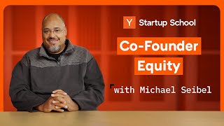 CoFounder Equity Mistakes to Avoid  Startup School [upl. by Lavelle78]