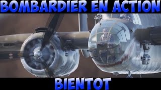 War Thunder quotBombardier en actionquot bientôt [upl. by Eidderf]