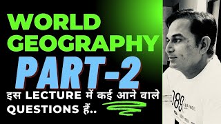 WORLD  GEOGRAPHY GENERAL INTRODUCTION PART  2 [upl. by Bust]