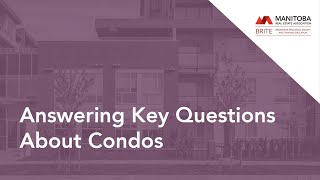 BRITE Answering Key Questions About Condos [upl. by Nhar393]