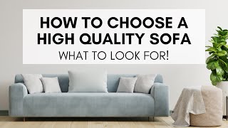 How to Choose a High Quality Sofa [upl. by Malkah]