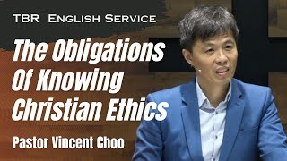 TBR English Service The Obligations Of Knowing Christian Ethics [upl. by Arodnap]