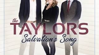 The Taylors Salvations Song [upl. by Fia]