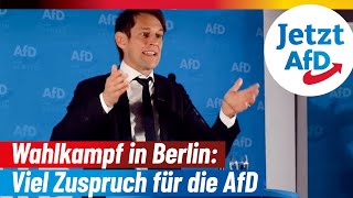 Wahlkampf in Berlin Viel Zuspruch für die AfD  Dr Götz Frömming AfD [upl. by Isis116]