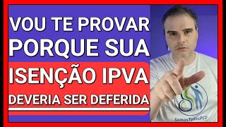 SE VOCÃŠ TEM ISSO NO LAUDO SUA ISENÃ‡ÃƒO DE IPVA TINHA QUE TER SIDO DEFERIDA [upl. by Jacquelin]