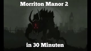 Morriton Manor 2 in 30 Minuten best of [upl. by Sayce]