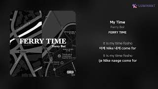 Ferry Boi  My Time  가사 Lyrics [upl. by Esiuolyram]