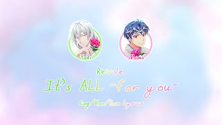 Its ALL for you — Revale — ColorCoded English  Romaji  Kanji Lyrics [upl. by Sivel830]