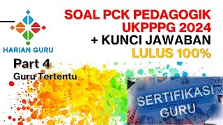 Soal PCK Pedagogik UKPPPG 2024 Dijamin 100 Lulus [upl. by Rebmac401]