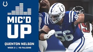 Quenton Nelson Micd Up Vs The Falcons [upl. by Notyad175]