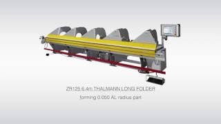 CIDAN Machinery  Thalmann ZR125 64m forming 0050AL radius part [upl. by Anaihs712]