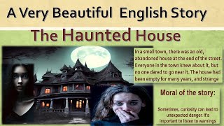 quotThe Haunted Housequot Thriller Story in English learn English through storiesGRADE READER ENGLISH [upl. by Queri]